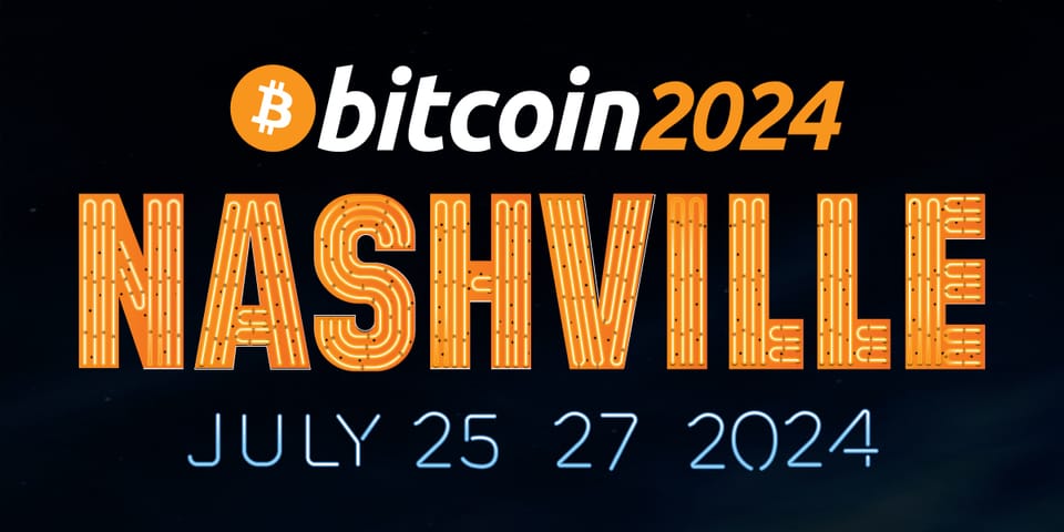 Bitcoin Konferenz Nashville 2024 - Zusammenfassung 5 Speaker